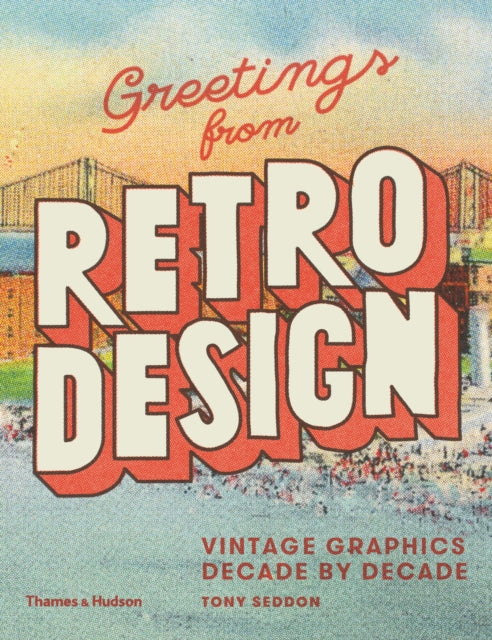 Book cover of: Greetings from Retro Design. By: Tony Seddon