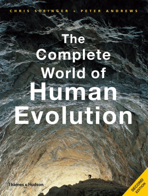 Book cover of: Complete World of Human Evolution. By: Chris Stringer
