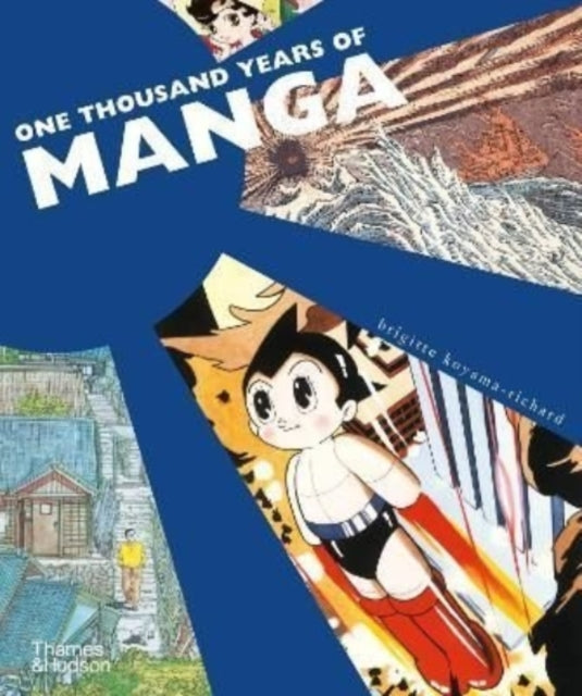 Book cover of: One Thousand Years of Manga. By: Brigitte Koyama-Richard