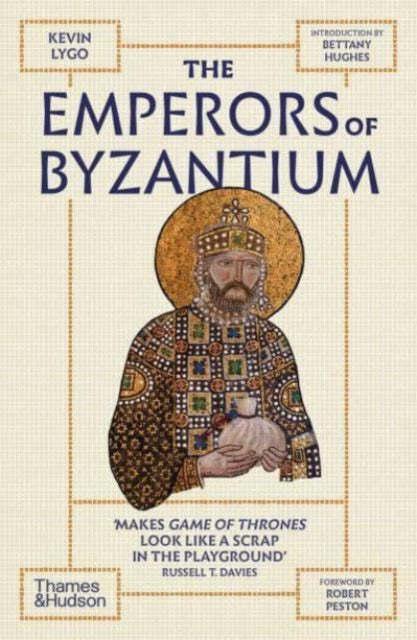Book cover of: Emperors of Byzantium. By: Kevin Lygo