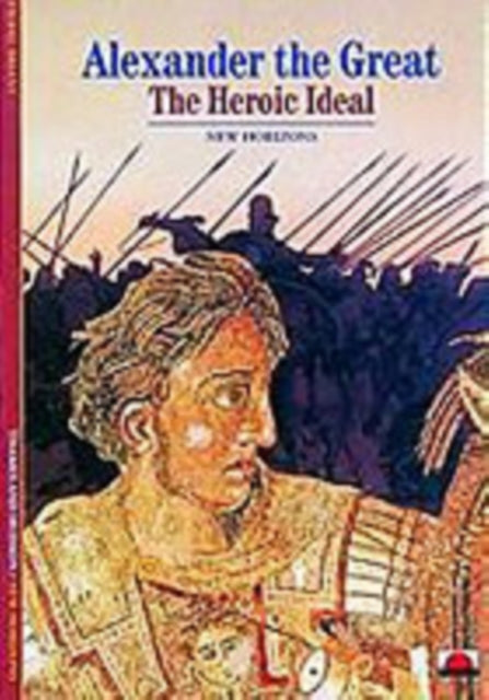 Book cover of: Alexander the Great. By: Pierre Briant