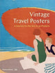 Book cover of: Vintage Travel Posters. By: Gill Saunders
