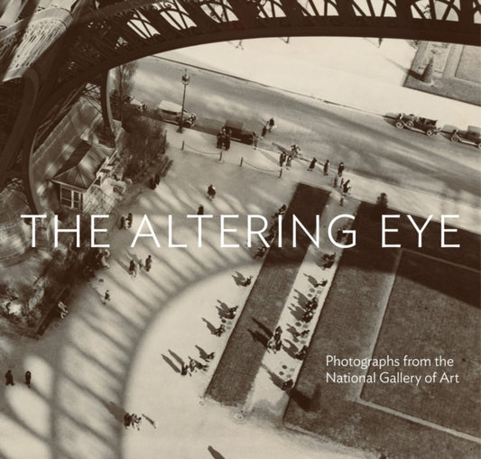 Book cover of: Altering Eye. By: National Gallery of Art (U.S.)