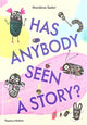 Book cover of: Has Anybody Seen a Story?. By: Mandana Sadat