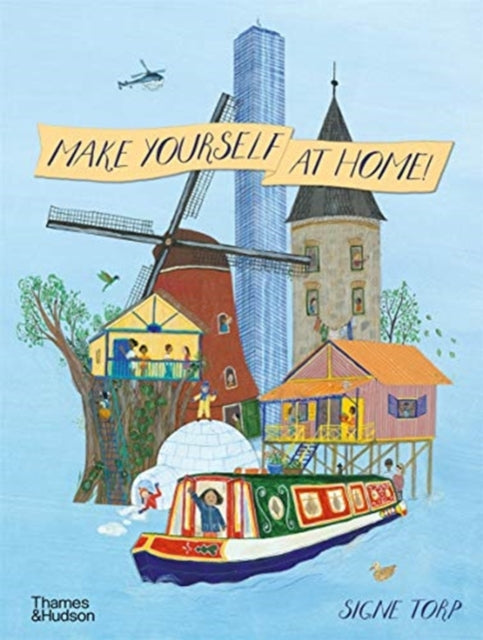 Book cover of: Make Yourself at Home. By: Signe Torp