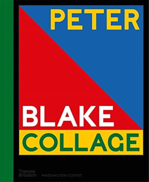 Book cover of: Peter Blake: Collage. By: Clare Preston