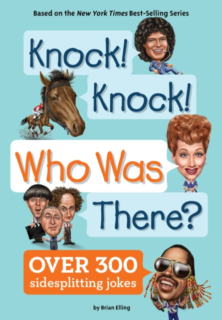 Book cover of: Knock! Knock! Who Was There?. By: Brian Elling