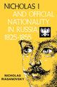 Book cover of: Nicholas I and Official Nationality in Russia 1825 - 1855. By: Nicholas V. Riasanosky