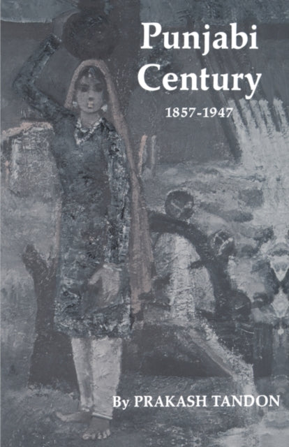 Book cover of: Punjabi Century, 1857-1947