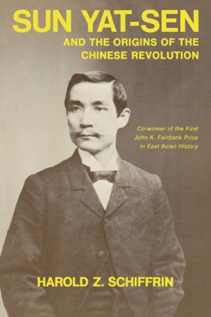 Book cover of: Sun Yat-Sen and the Origins of the Chinese Revolution