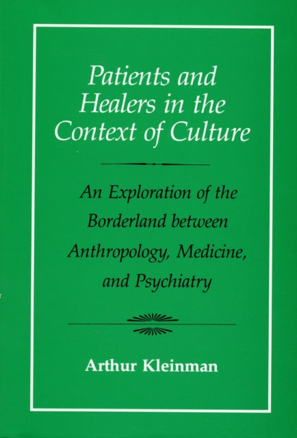 Book cover of: Patients and Healers in the Context of Culture