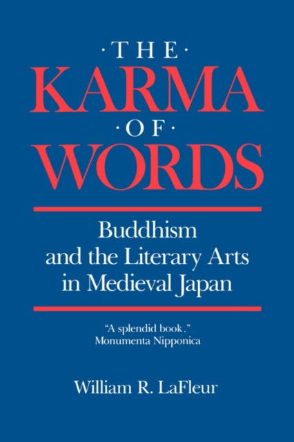 Book cover of: Karma of Words. By: William R. LaFleur
