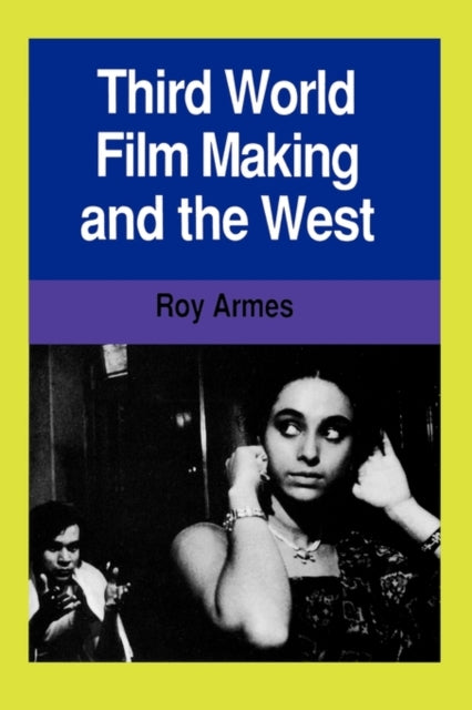 Book cover of: Third World Film Making and the West