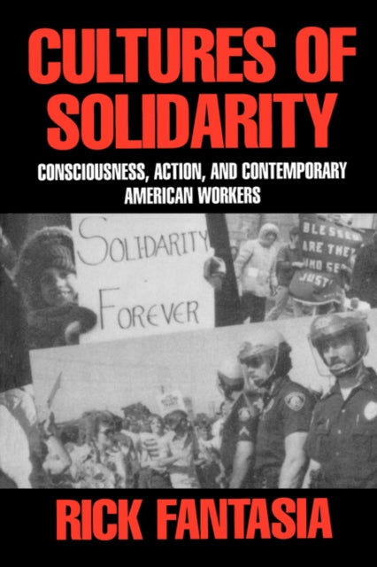 Book cover of: Cultures of Solidarity. By: Rick Fantasia