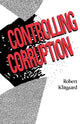 Book cover of: Controlling Corruption. By: Robert Klitgaard