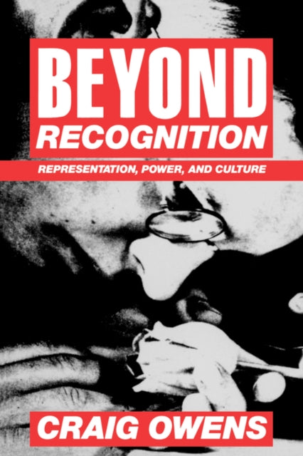 Book cover of: Beyond Recognition. By: Craig Owens