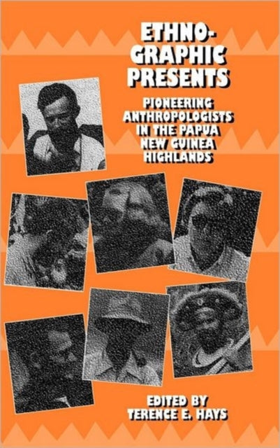 Book cover of: Ethnographic Presents. By: Terence E. Hays