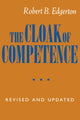 Book cover of: Cloak of Competence, Revised and Updated edition