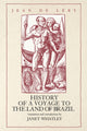 Book cover of: History of a Voyage to the Land of Brazil. By: Jean De Lery