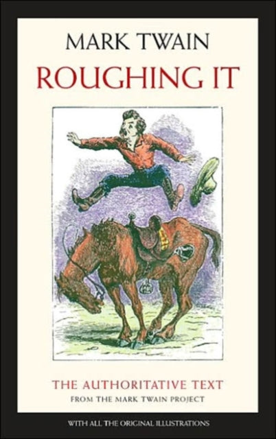 Book cover of: Roughing It. By: Mark Twain
