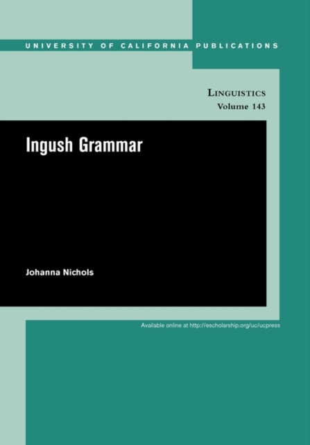 Book cover of: Ingush Grammar. By: Johanna Nichols