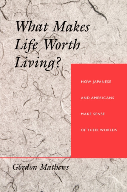 Book cover of: What Makes Life Worth Living?