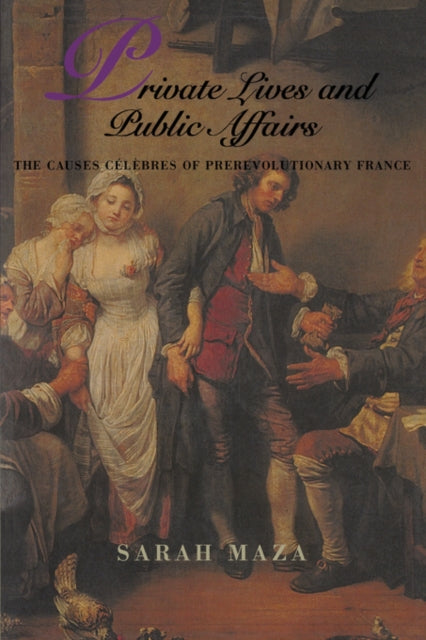 Book cover of: Private Lives and Public Affairs. By: Sarah Maza