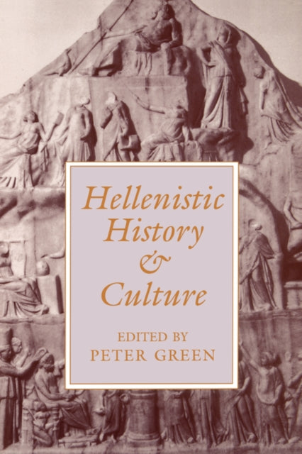 Book cover of: Hellenistic History and Culture. By: Peter Green