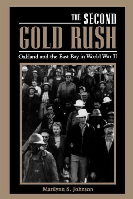 Book cover of: Second Gold Rush. By: Marilynn S. Johnson