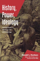 Book cover of: History, Power, Ideology