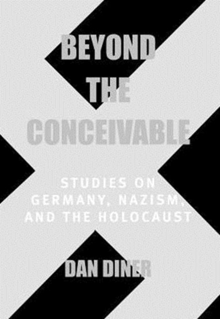 Book cover of: Beyond the Conceivable. By: Dan Diner