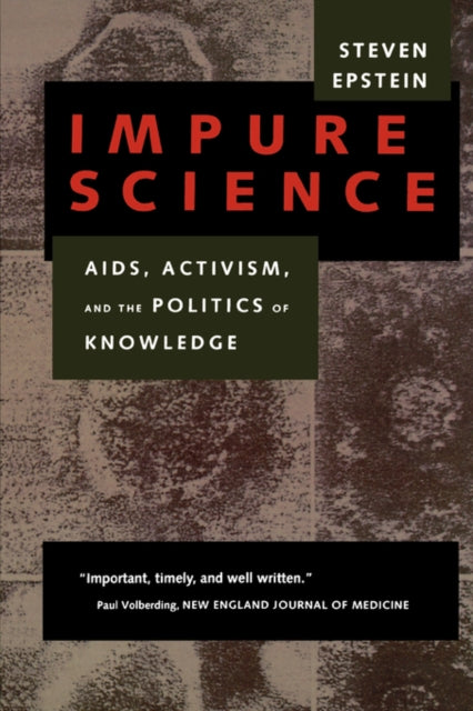 Book cover of: Impure Science. By: Steven Epstein