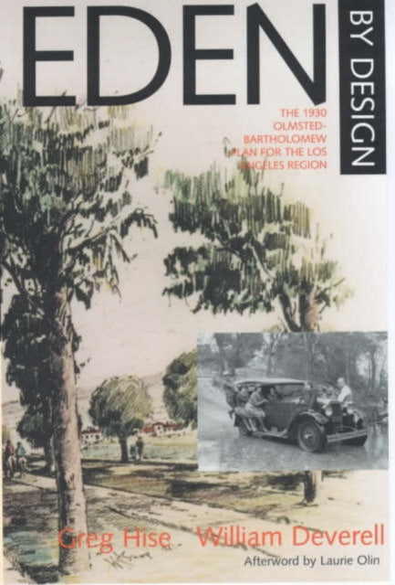Book cover of: Eden by Design. By: Greg Hise