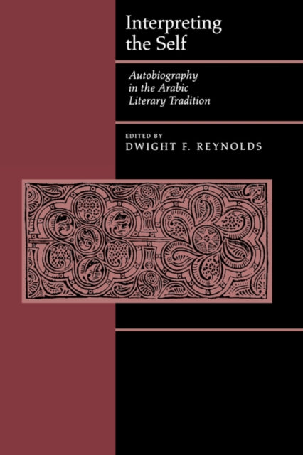 Book cover of: Interpreting the Self. By: Dwight F. Reynolds
