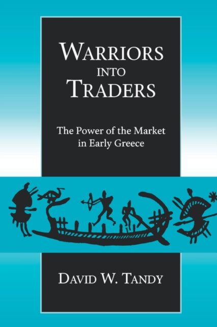 Book cover of: Warriors into Traders. By: David W. Tandy