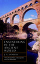Book cover of: Engineering in the Ancient World, Revised Edition