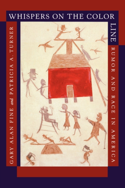 Book cover of: Whispers on the Color Line. By: Gary Alan Fine