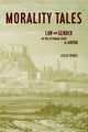 Book cover of: Morality Tales. By: Leslie Peirce