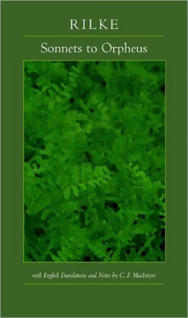 Book cover of: Sonnets to Orpheus, Bilingual Edition. By: Rainer Maria Rilke