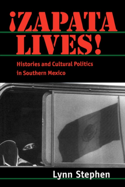 Book cover of: Zapata Lives!. By: Lynn Stephen
