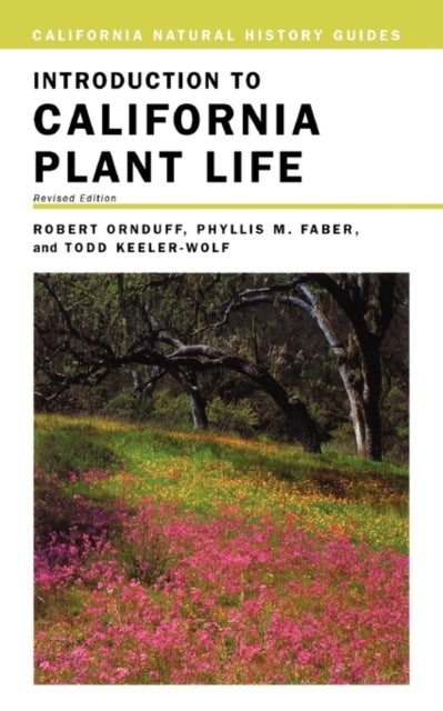 Book cover of: Introduction to California Plant Life. By: Robert Ornduff