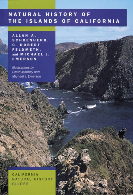 Book cover of: Natural History of the Islands of California. By: Allan A. Schoenherr