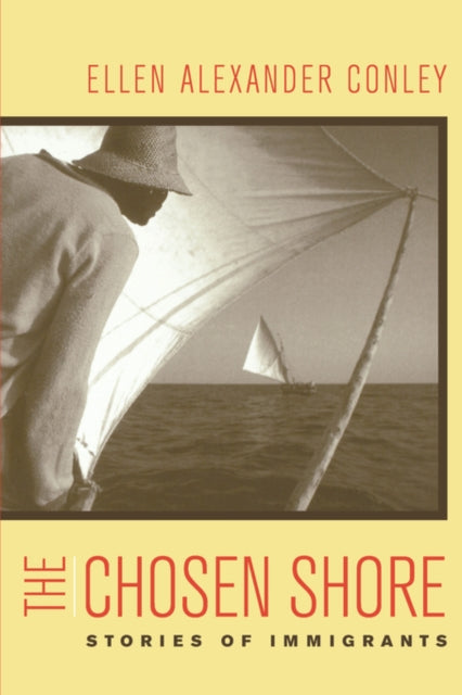 Book cover of: Chosen Shore. By: Ellen Alexander Conley