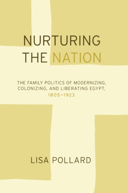 Book cover of: Nurturing the Nation. By: Lisa Pollard