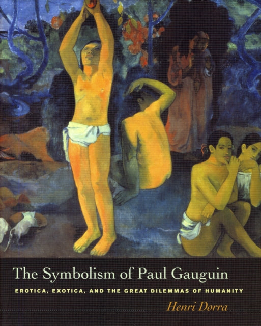 Book cover of: Symbolism of Paul Gauguin. By: Henri Dorra