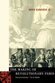 Book cover of: Making of Revolutionary Paris. By: David Garrioch