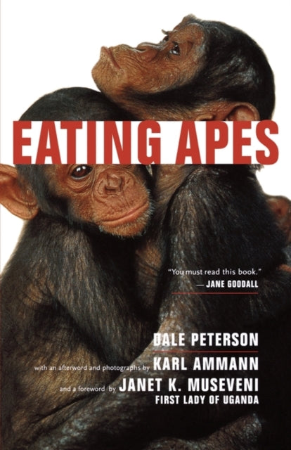Book cover of: Eating Apes. By: Dale Peterson