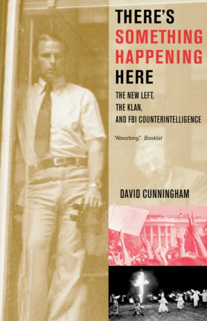 Book cover of: There’s Something Happening Here. By: David Cunningham