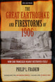 Book cover of: Great Earthquake and Firestorms of 1906. By: Philip L. Fradkin