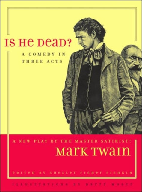 Book cover of: Is He Dead?. By: Mark Twain